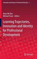 Eraut / Mc Kee |  Learning Trajectories, Innovation and Identity for Professional Development | Buch |  Sack Fachmedien