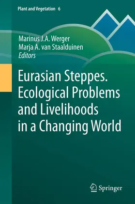 Werger / van Staalduinen | Eurasian Steppes. Ecological Problems and Livelihoods in a Changing World | E-Book | sack.de