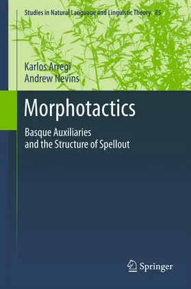Arregi / Nevins |  Morphotactics | Buch |  Sack Fachmedien