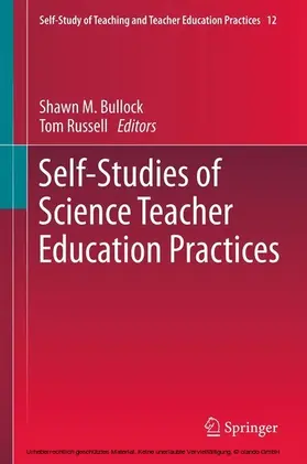 Bullock / Russell | Self-Studies of Science Teacher Education Practices | E-Book | sack.de