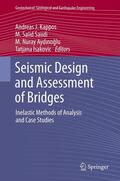 Kappos / Isakovic / Saiidi |  Seismic Design and Assessment of Bridges | Buch |  Sack Fachmedien