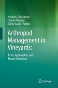 Bostanian / Isaacs / Vincent |  Arthropod Management in Vineyards: | Buch |  Sack Fachmedien