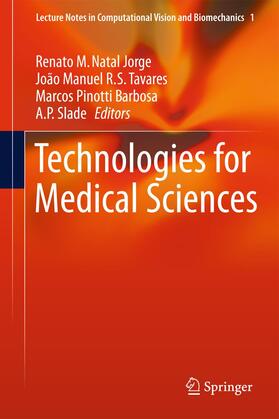Natal Jorge / Tavares / Pinotti Barbosa |  Technologies for Medical Sciences | Buch |  Sack Fachmedien