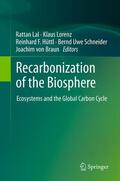 Lal / Lorenz / von Braun |  Recarbonization of the Biosphere | Buch |  Sack Fachmedien