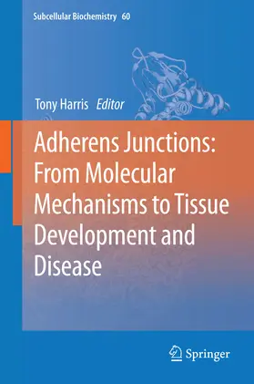 Harris |  Adherens Junctions: from Molecular Mechanisms to Tissue Development and Disease | eBook | Sack Fachmedien