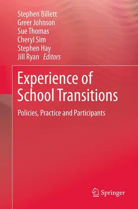 Billett / Johnson / Ryan |  Experience of School Transitions | Buch |  Sack Fachmedien