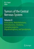 Hayat |  Tumors of the Central Nervous System, Volume 8 | Buch |  Sack Fachmedien