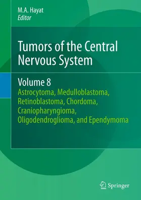 Hayat |  Tumors of the Central Nervous System, Volume 8 | eBook | Sack Fachmedien