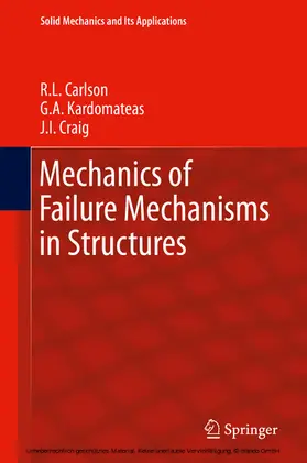 Carlson / Kardomateas / Craig |  Mechanics of Failure Mechanisms in Structures | eBook | Sack Fachmedien