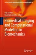 Iacoviello / Andreaus |  Biomedical Imaging and Computational Modeling in Biomechanics | Buch |  Sack Fachmedien