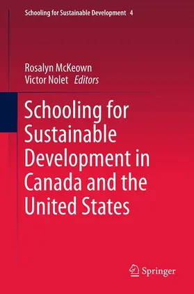 McKeown / Nolet |  Schooling for Sustainable Development in Canada and the United States | eBook | Sack Fachmedien