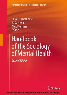 Aneshensel / Phelan / Bierman | Handbook of the Sociology of Mental Health | E-Book | sack.de