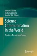 Schiele / Claessens / Shi |  Science Communication in the World | eBook | Sack Fachmedien