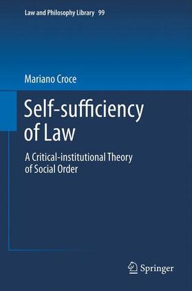 Croce | Self-sufficiency of Law | Buch | 978-94-007-4297-0 | sack.de