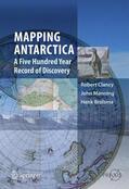 Clancy / Brolsma / Manning |  Mapping Antarctica | Buch |  Sack Fachmedien