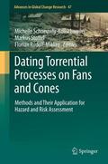 Schneuwly-Bollschweiler / Stoffel / Rudolf-Miklau |  Dating Torrential Processes on Fans and Cones | eBook | Sack Fachmedien