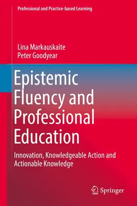 Markauskaite / Goodyear | Epistemic Fluency and Professional Education | E-Book | sack.de
