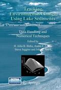 Smol |  Tracking Environmental Change Using Lake Sediments | Buch |  Sack Fachmedien