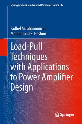 Hashmi / Ghannouchi | Load-Pull Techniques with Applications to Power Amplifier Design | Buch | 978-94-007-4460-8 | sack.de
