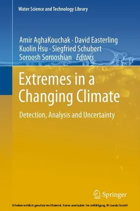 AghaKouchak / Easterling / Hsu | Extremes in a Changing Climate | E-Book | www.sack.de
