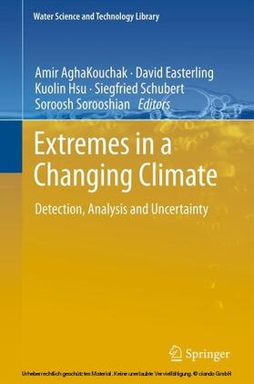 AghaKouchak / Easterling / Hsu | Extremes in a Changing Climate | E-Book | sack.de