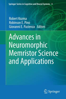Kozma / Pazienza / Pino | Advances in Neuromorphic Memristor Science and Applications | Buch | 978-94-007-4490-5 | sack.de