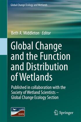 Middleton | Global Change and the Function and Distribution of Wetlands | Buch | sack.de