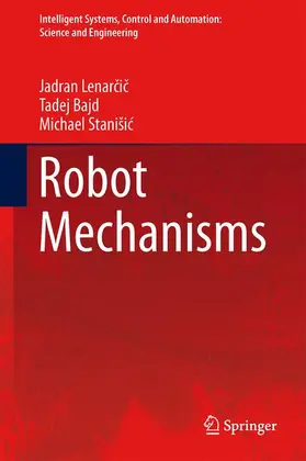 Lenarcic / Stanišic / Bajd |  Robot Mechanisms | Buch |  Sack Fachmedien