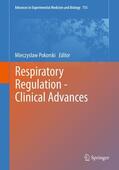 Pokorski |  Respiratory Regulation - Clinical Advances | Buch |  Sack Fachmedien