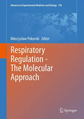 Pokorski | Respiratory Regulation - The Molecular Approach | Buch | 978-94-007-4548-3 | sack.de