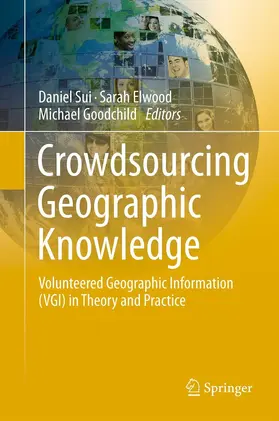 Sui / Elwood / Goodchild |  Crowdsourcing Geographic Knowledge | eBook | Sack Fachmedien