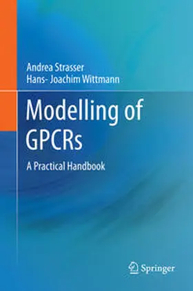 Wittmann / Strasser |  Modelling of GPCRs | Buch |  Sack Fachmedien