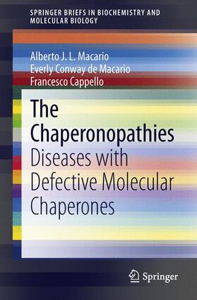 Macario / Cappello / Conway de Macario | The Chaperonopathies | Buch | 978-94-007-4666-4 | sack.de