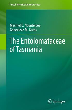 Gates / noordeloos / Noordeloos | The Entolomataceae of Tasmania | Buch | 978-94-007-4678-7 | sack.de