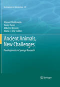 Maldonado / Turon / Becerro |  Ancient Animals, New Challenges | eBook | Sack Fachmedien