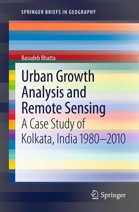 Bhatta |  Urban Growth Analysis and Remote Sensing | Buch |  Sack Fachmedien