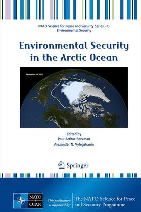 Vylegzhanin / Berkman | Environmental Security in the Arctic Ocean | Buch | 978-94-007-4712-8 | sack.de