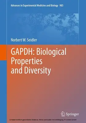 Seidler | GAPDH: Biological Properties and Diversity | E-Book | sack.de