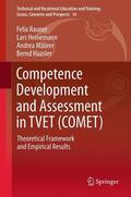 Rauner / Haasler / Heinemann |  Competence Development and Assessment in TVET (COMET) | Buch |  Sack Fachmedien