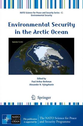 Vylegzhanin / Berkman | Environmental Security in the Arctic Ocean | Buch | 978-94-007-4751-7 | sack.de