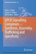 Dupré / Hébert / Jockers |  GPCR Signalling Complexes – Synthesis, Assembly, Trafficking and Specificity | eBook | Sack Fachmedien
