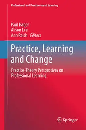 Hager / Reich / Lee |  Practice, Learning and Change | Buch |  Sack Fachmedien
