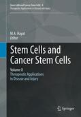 Hayat |  Stem Cells and Cancer Stem Cells, Volume 8 | Buch |  Sack Fachmedien
