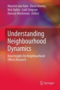 van Ham / Manley / Bailey |  Understanding Neighbourhood Dynamics | eBook | Sack Fachmedien