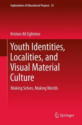 Eglinton | Youth Identities, Localities, and Visual Material Culture | Buch | 978-94-007-4856-9 | sack.de