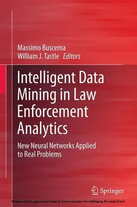 Buscema / Tastle |  Intelligent Data Mining in Law Enforcement Analytics | eBook | Sack Fachmedien