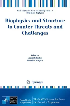 Margaris / Puglisi |  Biophysics and Structure to Counter Threats and Challenges | Buch |  Sack Fachmedien
