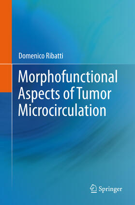 Ribatti | Morphofunctional Aspects of Tumor Microcirculation | E-Book | sack.de