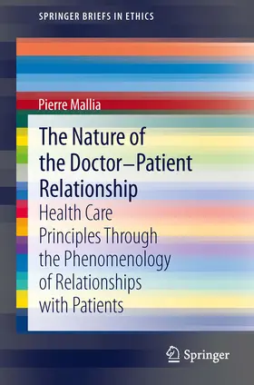 Mallia |  The Nature of the Doctor-Patient Relationship | eBook | Sack Fachmedien
