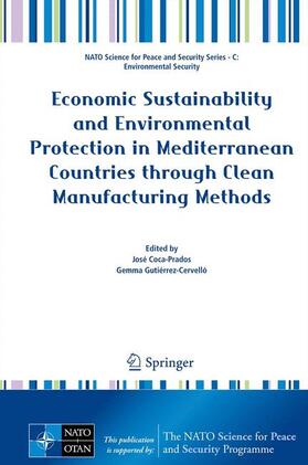 Gutiérrez-Cervelló / Coca-Prados | Economic Sustainability and Environmental Protection in Mediterranean Countries through Clean Manufacturing Methods | Buch | 978-94-007-5078-4 | sack.de